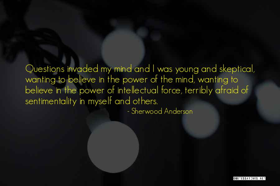 Sentimentality Quotes By Sherwood Anderson Sentimentality Quotes By Sherwood Anderson