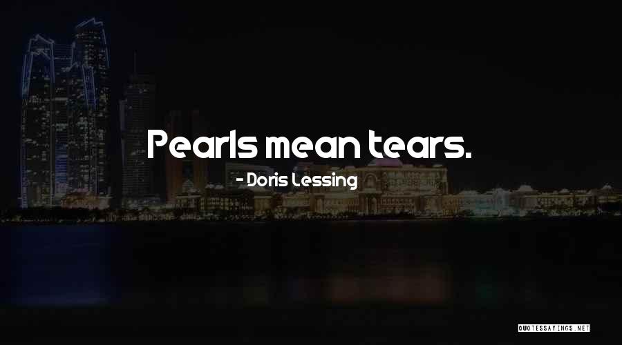 Sentimentalni Odgoj Quotes By Doris Lessing