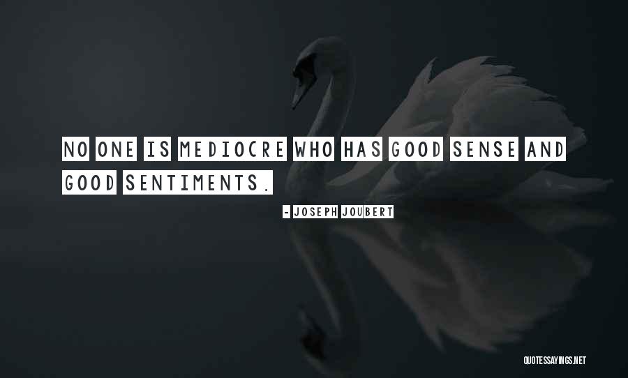 Sentiments And Quotes By Joseph Joubert Sentiments And Quotes By Joseph Joubert