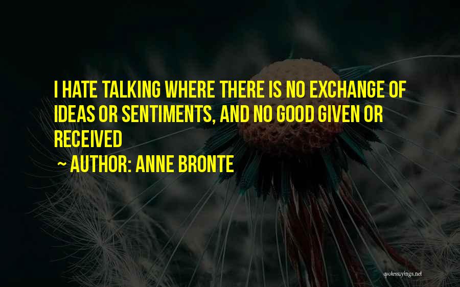 Sentiments Quotes By Anne Bronte