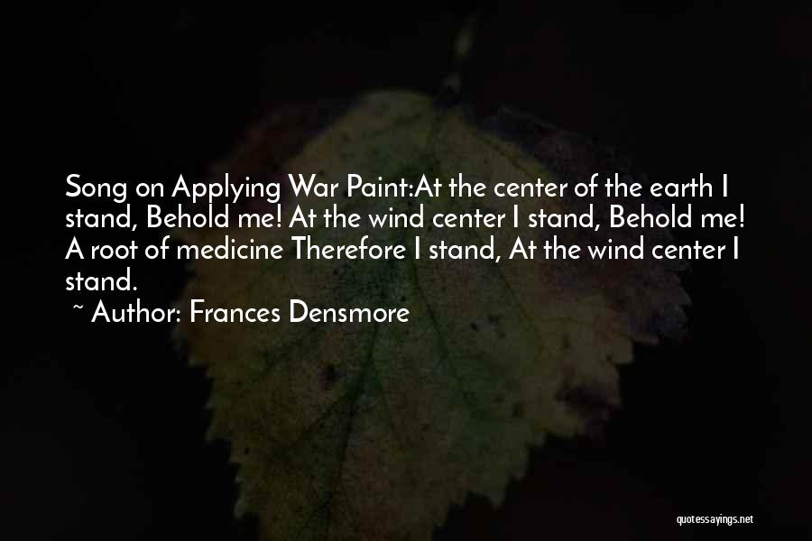 Sentiments Quotes By Frances Densmore