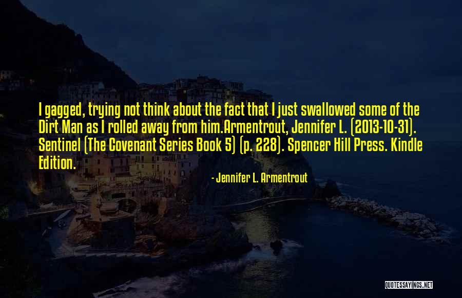 Sentinel Covenant Quotes By Jennifer L. Armentrout