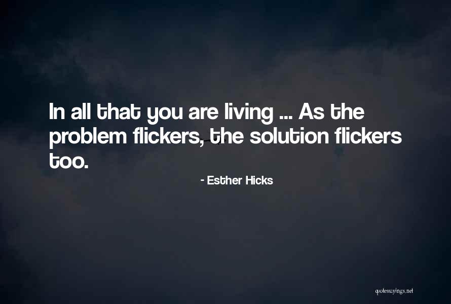 Sentinelle Cast Quotes By Esther Hicks Sentinelle Cast Quotes By Esther Hicks