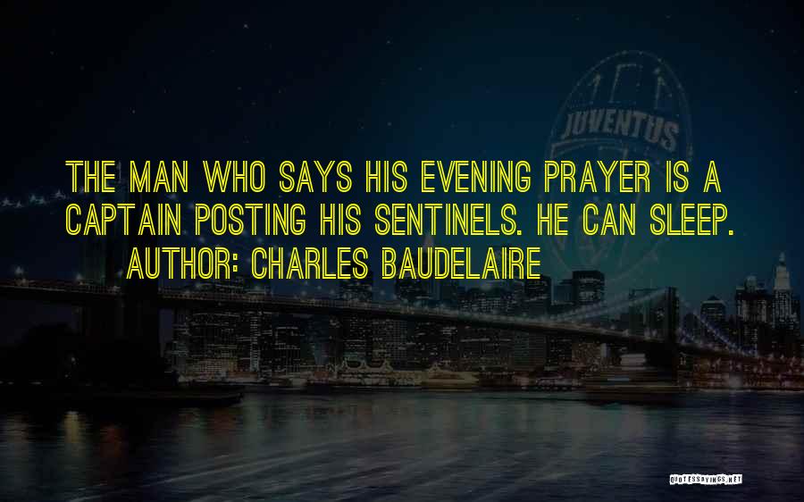 Sentinels Quotes By Charles Baudelaire