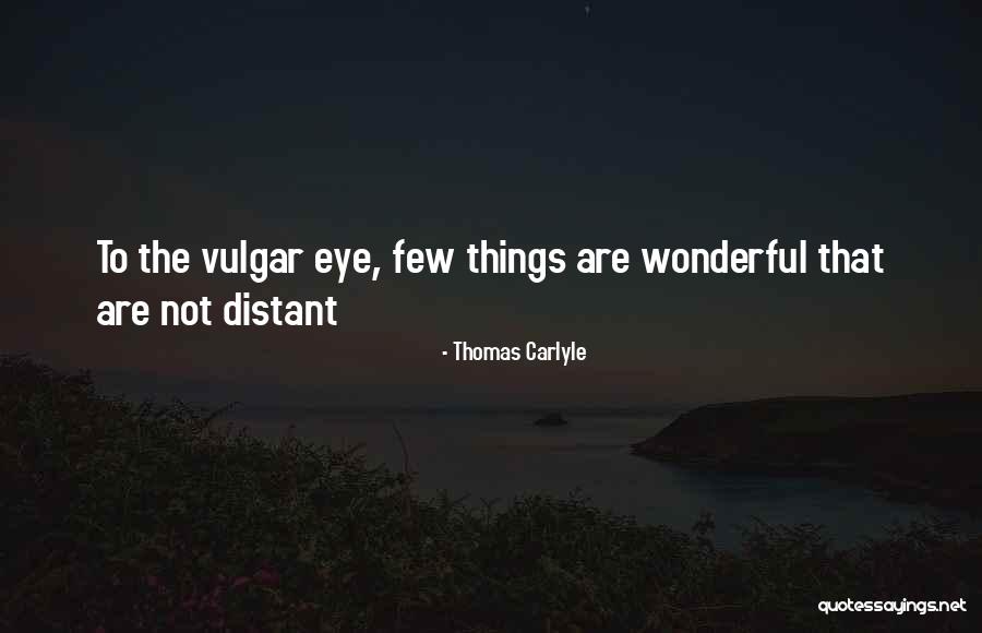Sentirme Libre Quotes By Thomas Carlyle Sentirme Libre Quotes By Thomas Carlyle