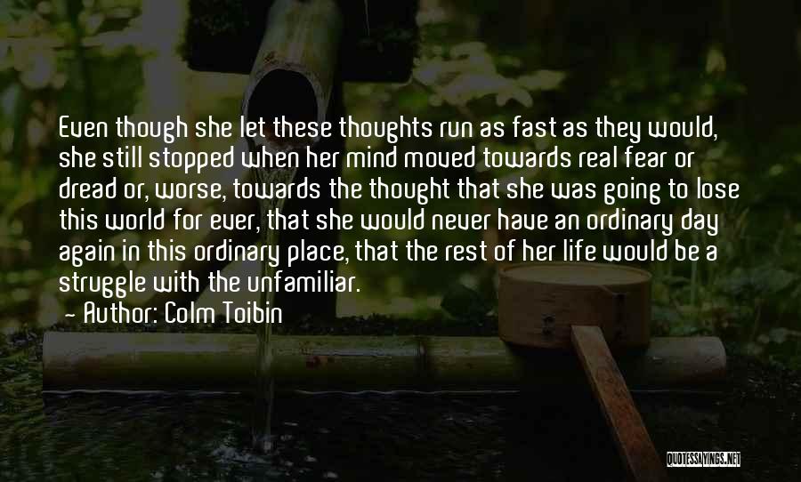 Sentirse Conjugation Quotes By Colm Toibin