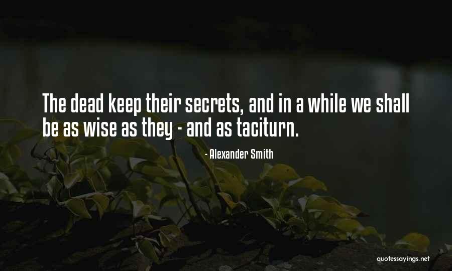 Sentisses Quotes By Alexander Smith Sentisses Quotes By Alexander Smith
