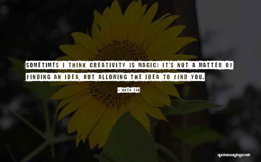 Sentisses Quotes By Maya Lin Sentisses Quotes By Maya Lin