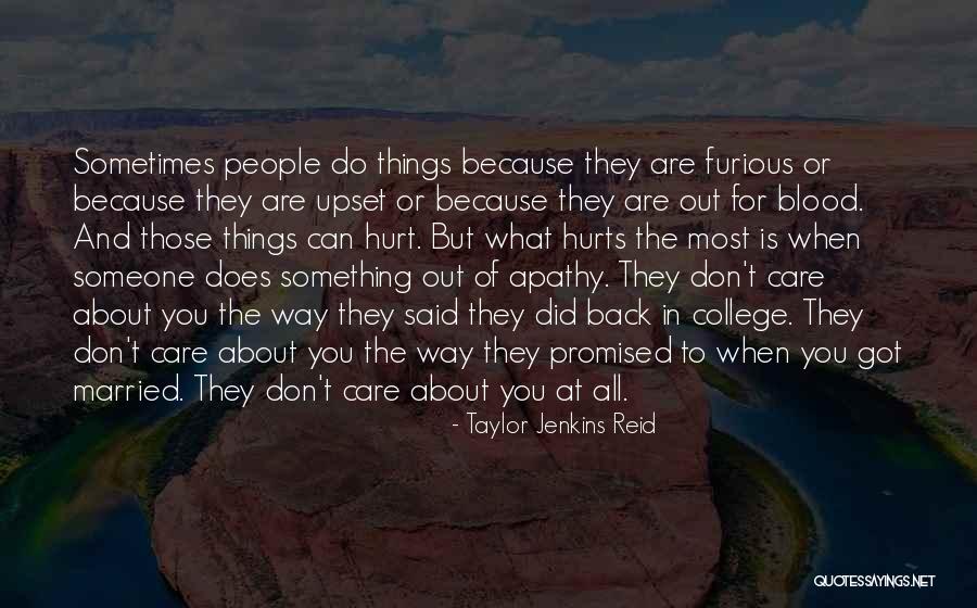 Sentiti Condoglianze Quotes By Taylor Jenkins Reid Sentiti Condoglianze Quotes By Taylor Jenkins Reid
