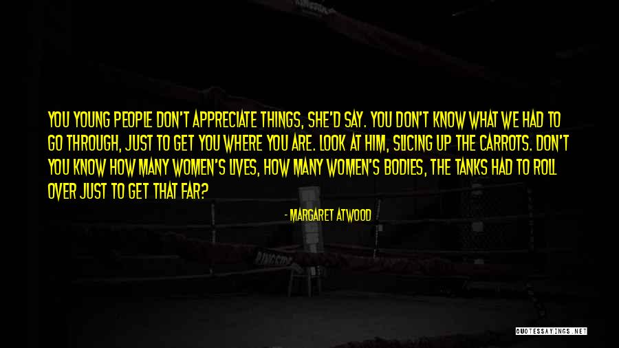 Sentivo Vineyards Quotes By Margaret Atwood Sentivo Vineyards Quotes By Margaret Atwood