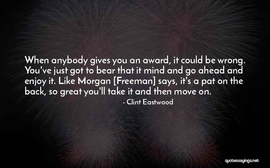 Sentman Moosejaw Quotes By Clint Eastwood Sentman Moosejaw Quotes By Clint Eastwood