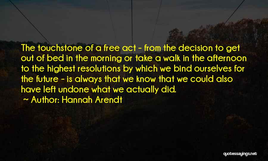 Sentmanat Quotes By Hannah Arendt