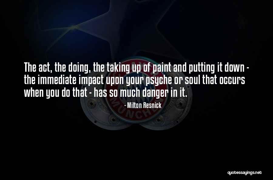 Sentstar555 Quotes By Milton Resnick Sentstar555 Quotes By Milton Resnick