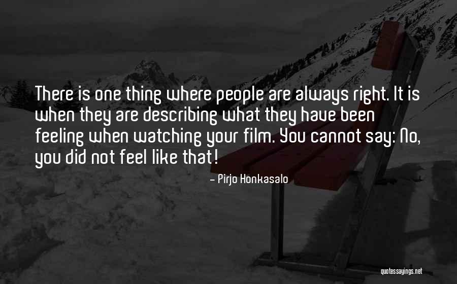 Sentstarr555 Quotes By Pirjo Honkasalo Sentstarr555 Quotes By Pirjo Honkasalo