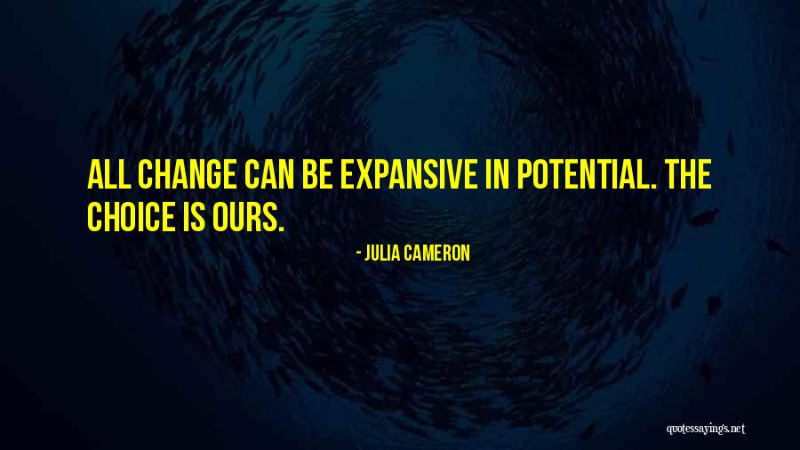 Sentuh Tanah Quotes By Julia Cameron Sentuh Tanah Quotes By Julia Cameron