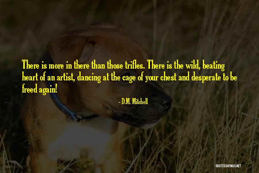 Sentuhan Hati Quotes By D.M. Mitchell Sentuhan Hati Quotes By D.M. Mitchell