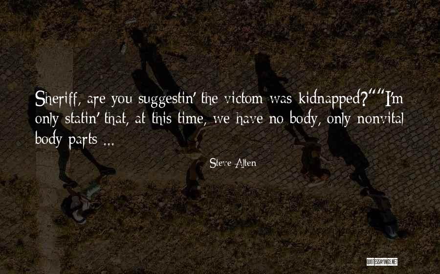 Senussi Tribes Quotes By Steve Alten Senussi Tribes Quotes By Steve Alten
