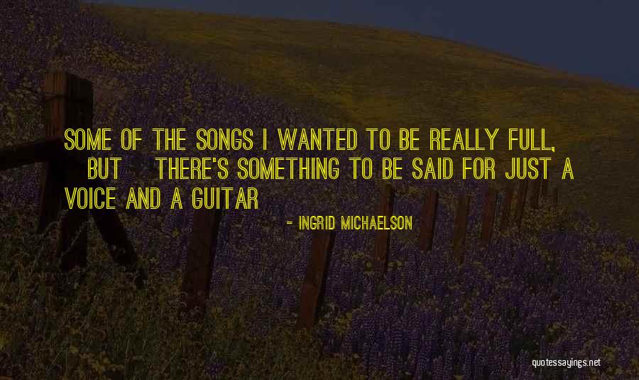 Senyales Quotes By Ingrid Michaelson Senyales Quotes By Ingrid Michaelson