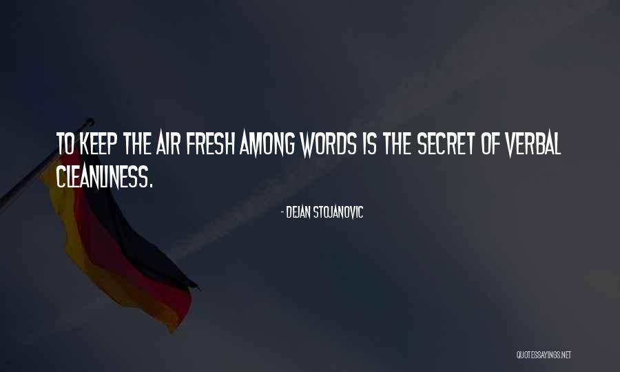 Senyummu Hanya Quotes By Dejan Stojanovic Senyummu Hanya Quotes By Dejan Stojanovic