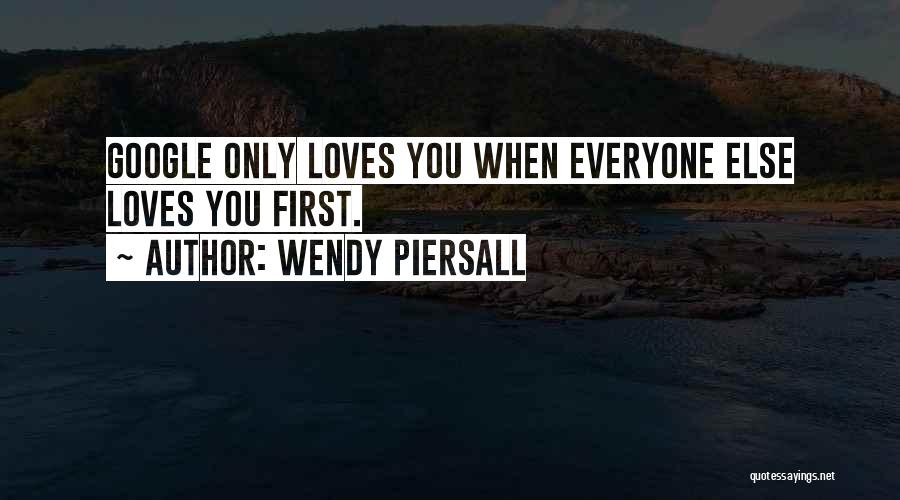 Seo Quotes By Wendy Piersall