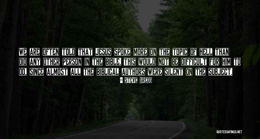 Seores Quotes By Steve Gregg Seores Quotes By Steve Gregg