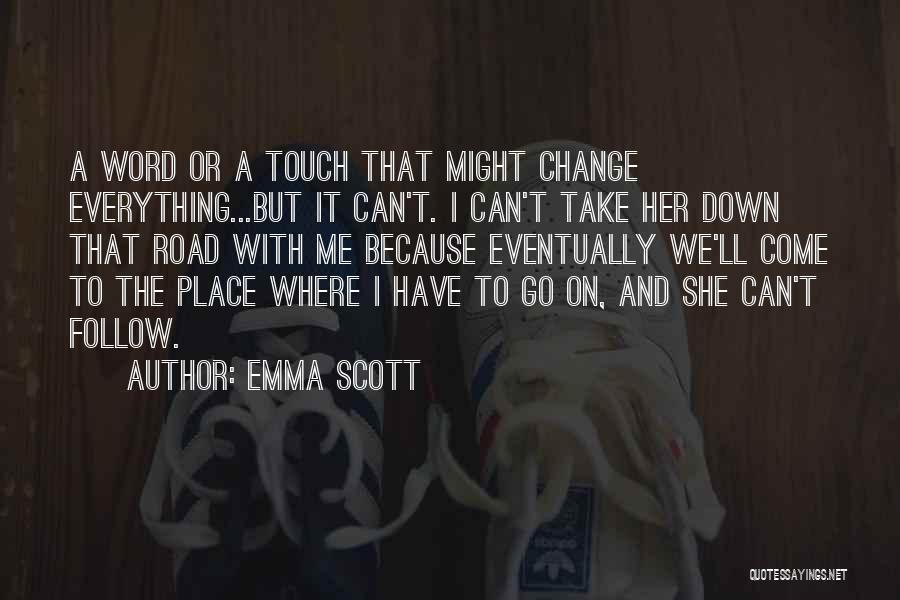 Seoung Kim Quotes By Emma Scott