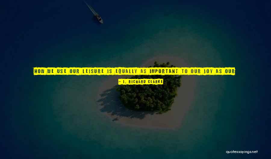 Sepanjang Hidup Quotes By J. Richard Clarke Sepanjang Hidup Quotes By J. Richard Clarke