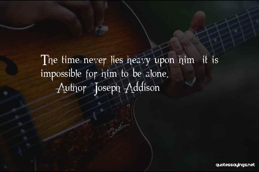 Sepanjang Hidupku Quotes By Joseph Addison