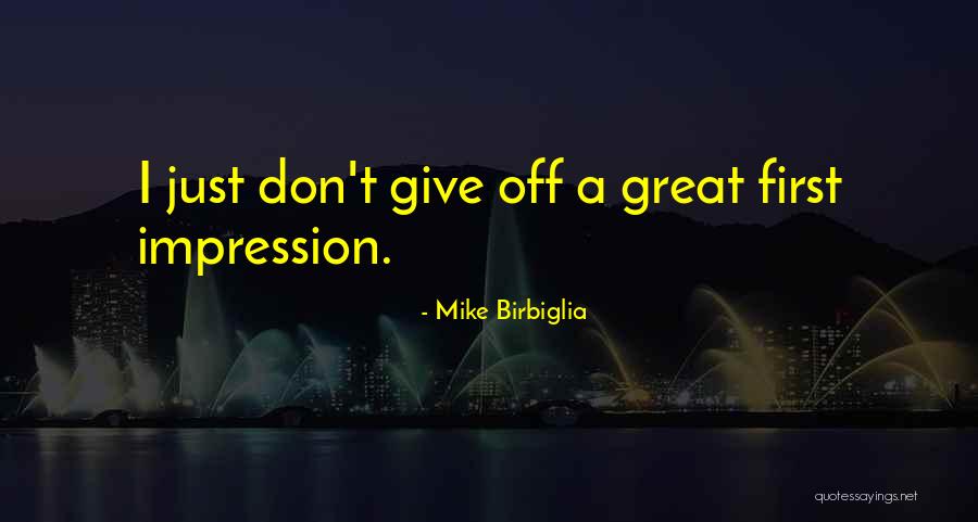 Separada Maricel Quotes By Mike Birbiglia Separada Maricel Quotes By Mike Birbiglia