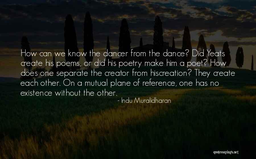 Separate From Each Other Quotes By Indu Muralidharan Separate From Each Other Quotes By Indu Muralidharan