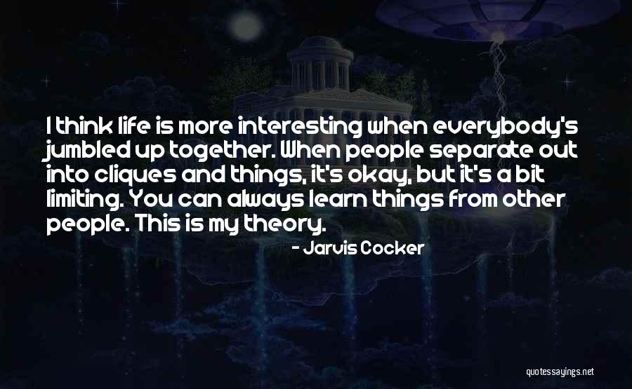 Separate From People Quotes By Jarvis Cocker Separate From People Quotes By Jarvis Cocker