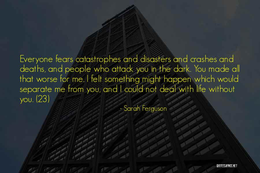 Separate From People Quotes By Sarah Ferguson Separate From People Quotes By Sarah Ferguson