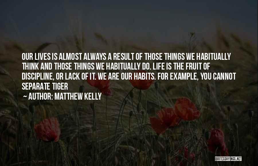 Separate Lives Quotes By Matthew Kelly