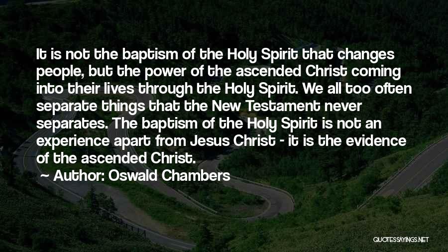 Separate Lives Quotes By Oswald Chambers