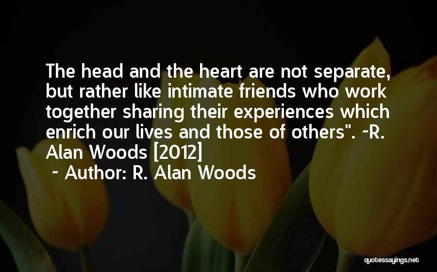 Separate Lives Quotes By R. Alan Woods