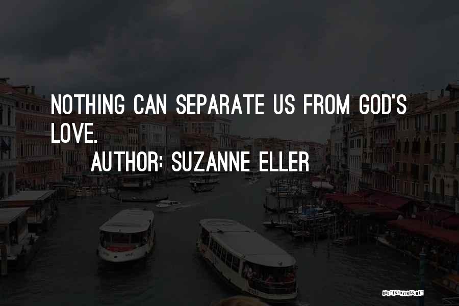 Separate Love Quotes By Suzanne Eller