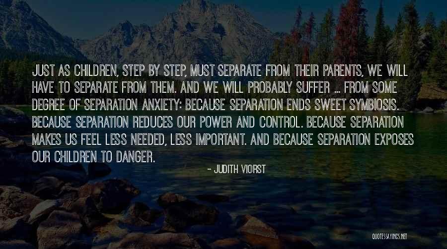 Separate Parents Quotes By Judith Viorst Separate Parents Quotes By Judith Viorst