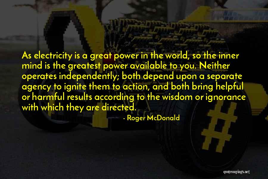 Separate Yourself From The World Quotes By Roger McDonald Separate Yourself From The World Quotes By Roger McDonald
