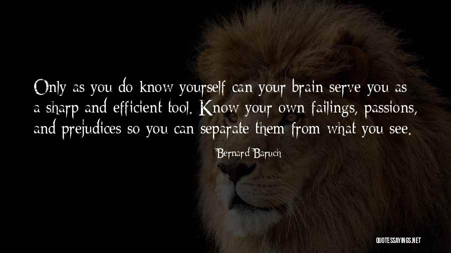 Separate Yourself Quotes By Bernard Baruch