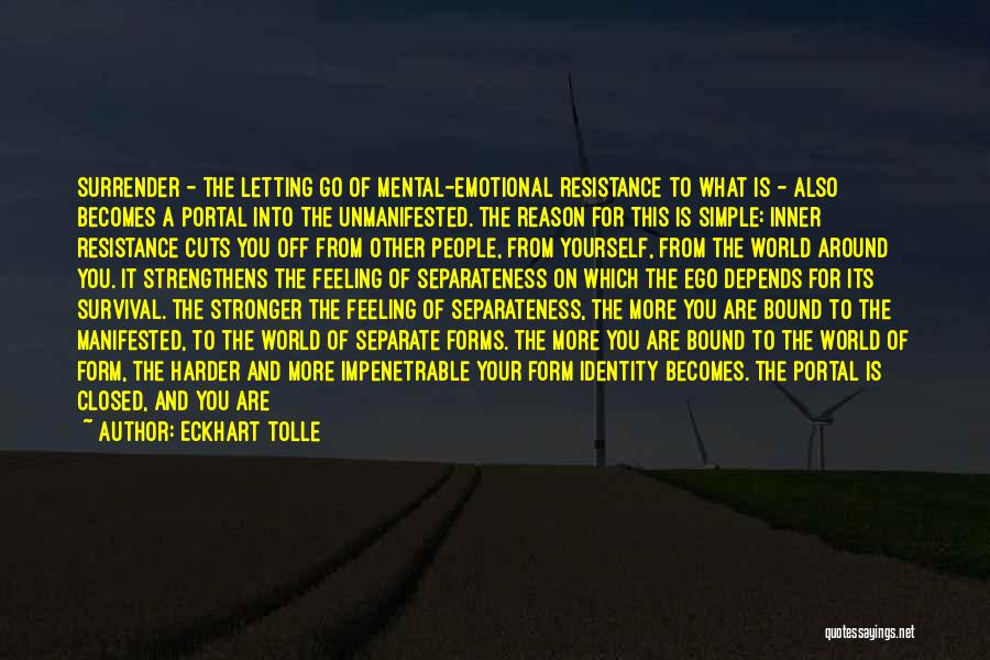 Separate Yourself Quotes By Eckhart Tolle