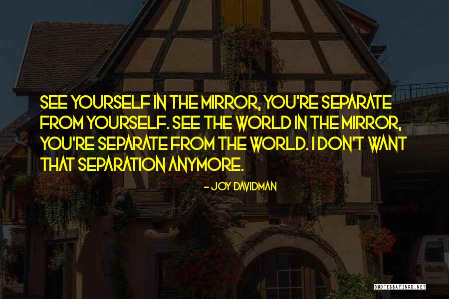 Separate Yourself Quotes By Joy Davidman