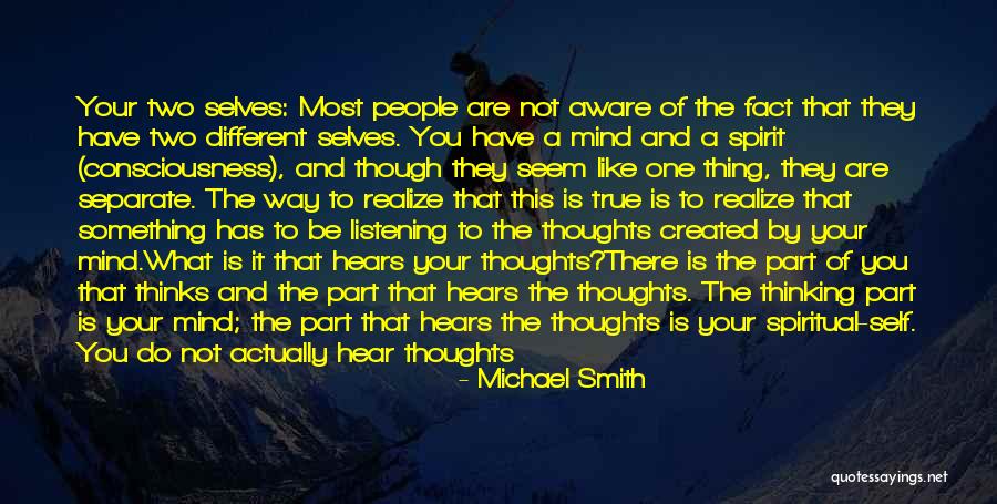 Separate Yourself Quotes By Michael Smith