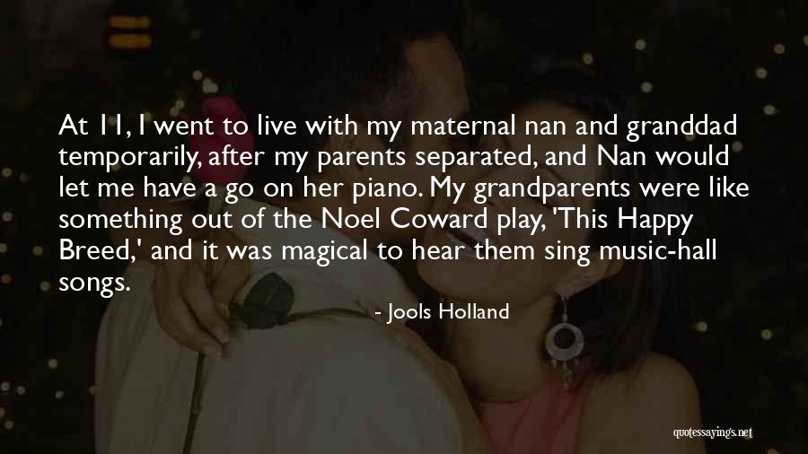 Separated Parents Quotes By Jools Holland Separated Parents Quotes By Jools Holland