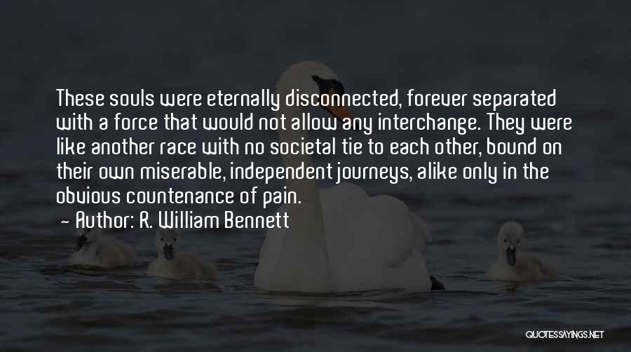 Separated Quotes By R. William Bennett