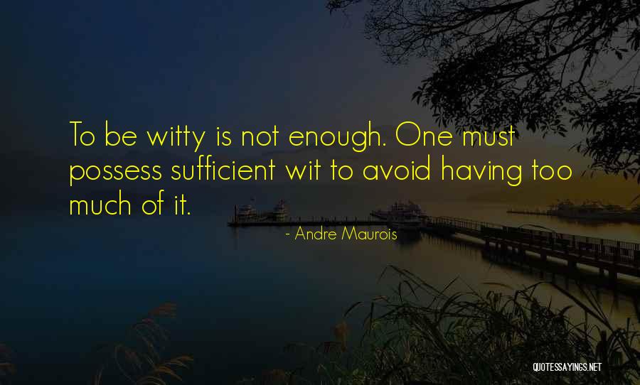 Separateness And Narcissistic Abuse Quotes By Andre Maurois Separateness And Narcissistic Abuse Quotes By Andre Maurois