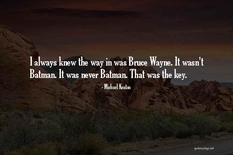 Separateness Synonym Quotes By Michael Keaton Separateness Synonym Quotes By Michael Keaton