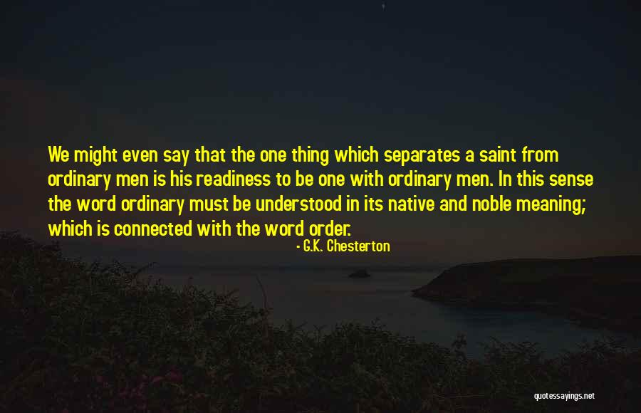 Separates In A Sense Quotes By G.K. Chesterton Separates In A Sense Quotes By G.K. Chesterton