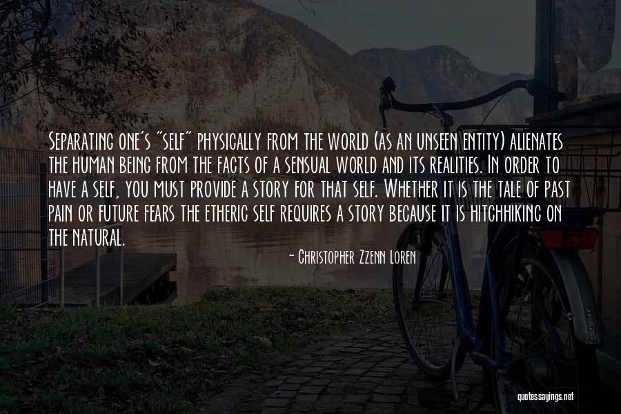 Separating From The World Quotes By Christopher Zzenn Loren Separating From The World Quotes By Christopher Zzenn Loren