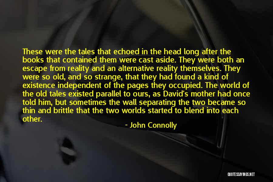 Separating From The World Quotes By John Connolly Separating From The World Quotes By John Connolly