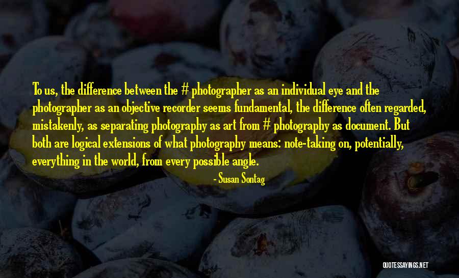 Separating From The World Quotes By Susan Sontag Separating From The World Quotes By Susan Sontag